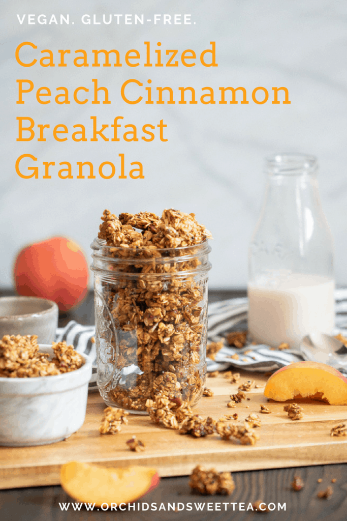 Jar of granola with text: \"Caramelized Peach Cinnamon Homemade Breakfast Granola.\"