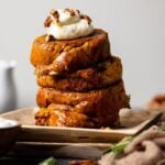 Stack of Pumpkin French Toast on two plates