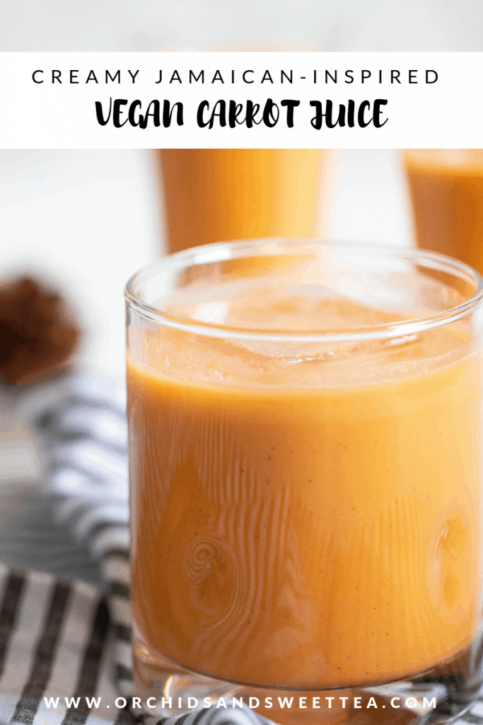 Creamy Jamaican-Inspired Vegan Carrot Juice