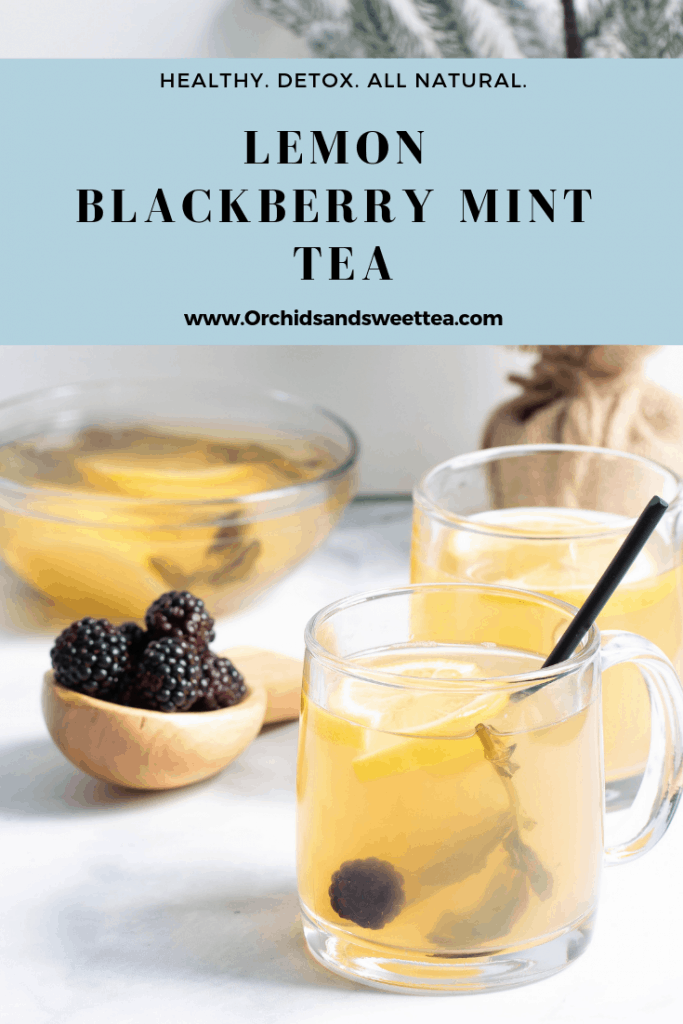 Lemon Blackberry Mint Tea