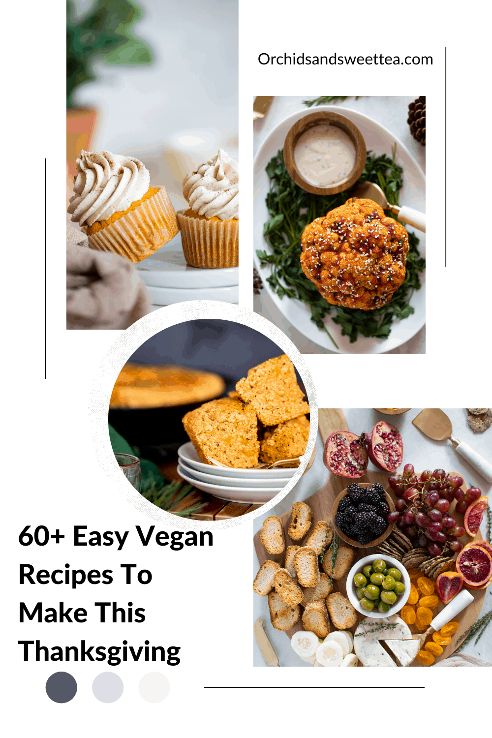 60+ Easy Vegan Recipes To Make This Thanksgiving