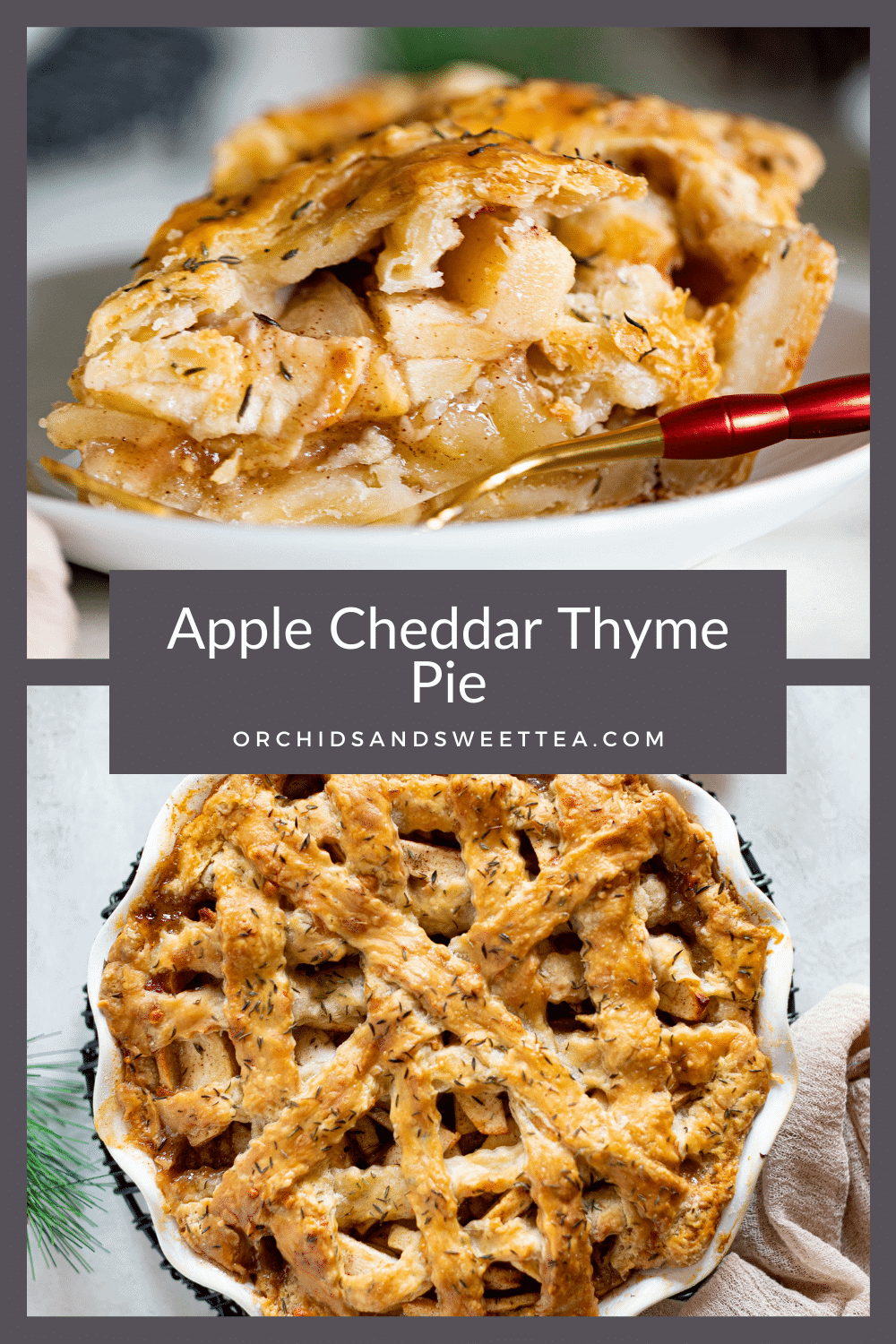 Collage with text: \"Apple Cheddar Thyme Pie.\"