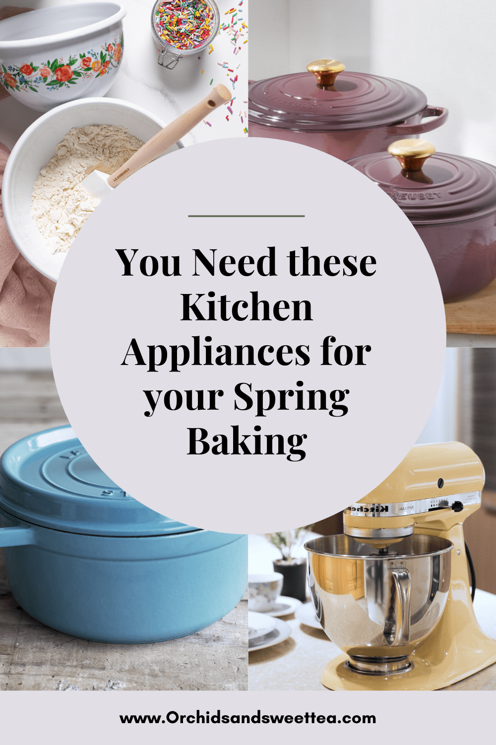 You Need these Kitchen Appliances for your Spring Baking