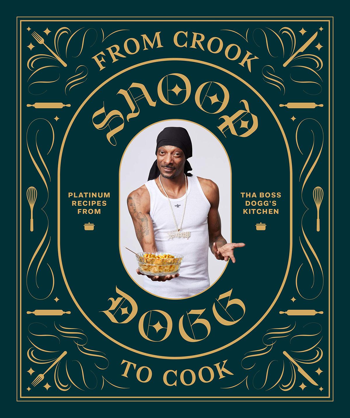 Book - \"From Crook to Cook\" by Snoop Dog