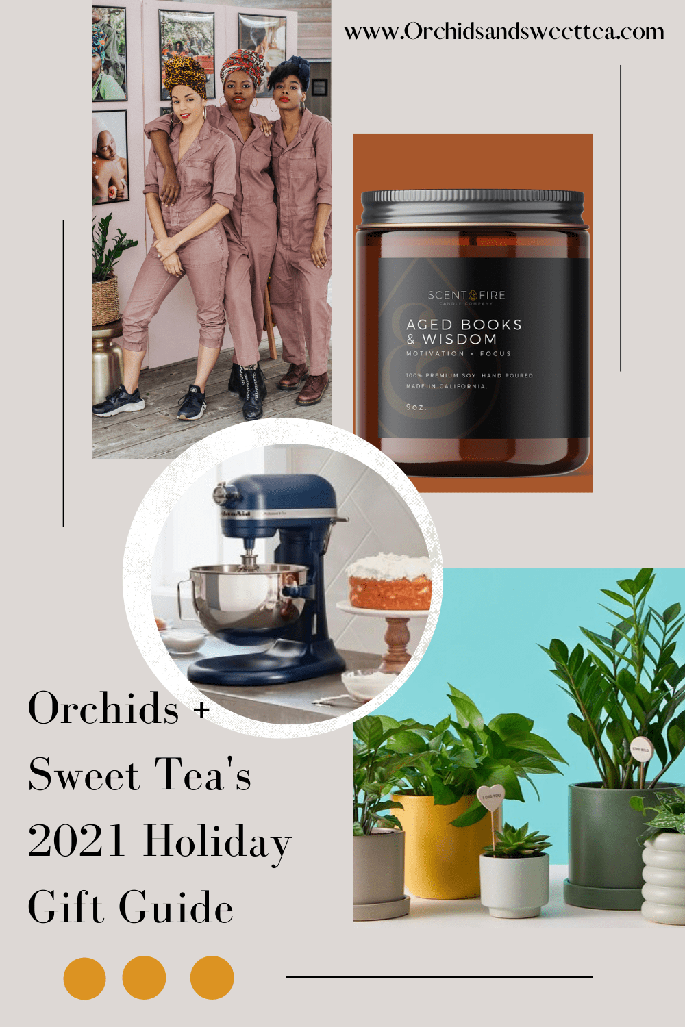 Orchids + Sweet Tea's 2021 Holiday Gift Guide