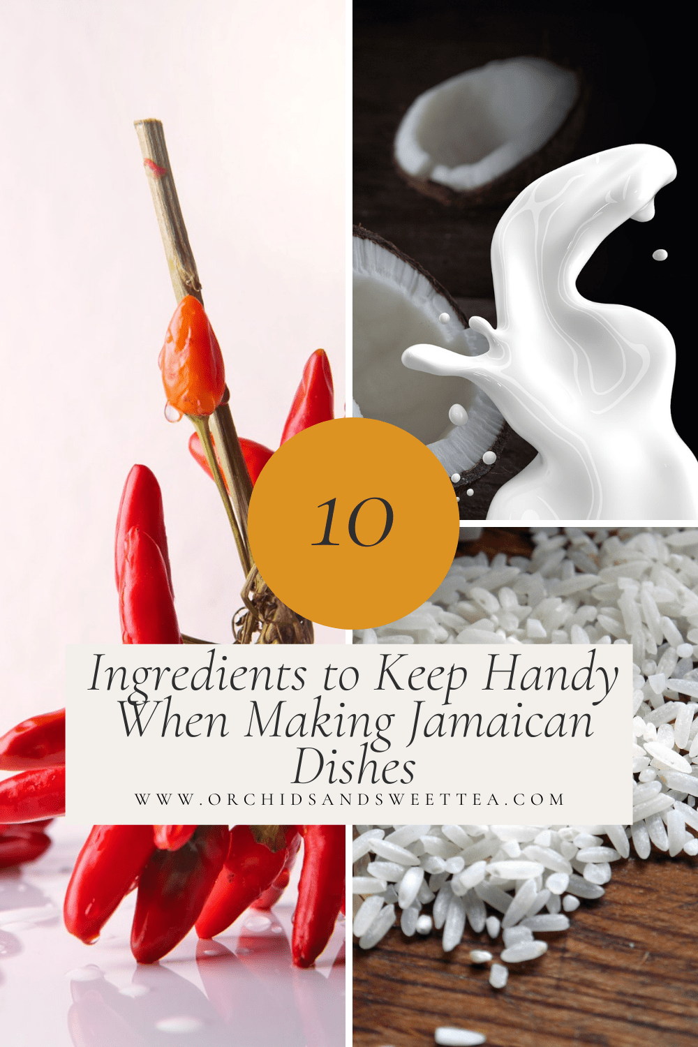 Collage with the text: 10 Ingredients to Keep Handy When Making Jamaican Dishes