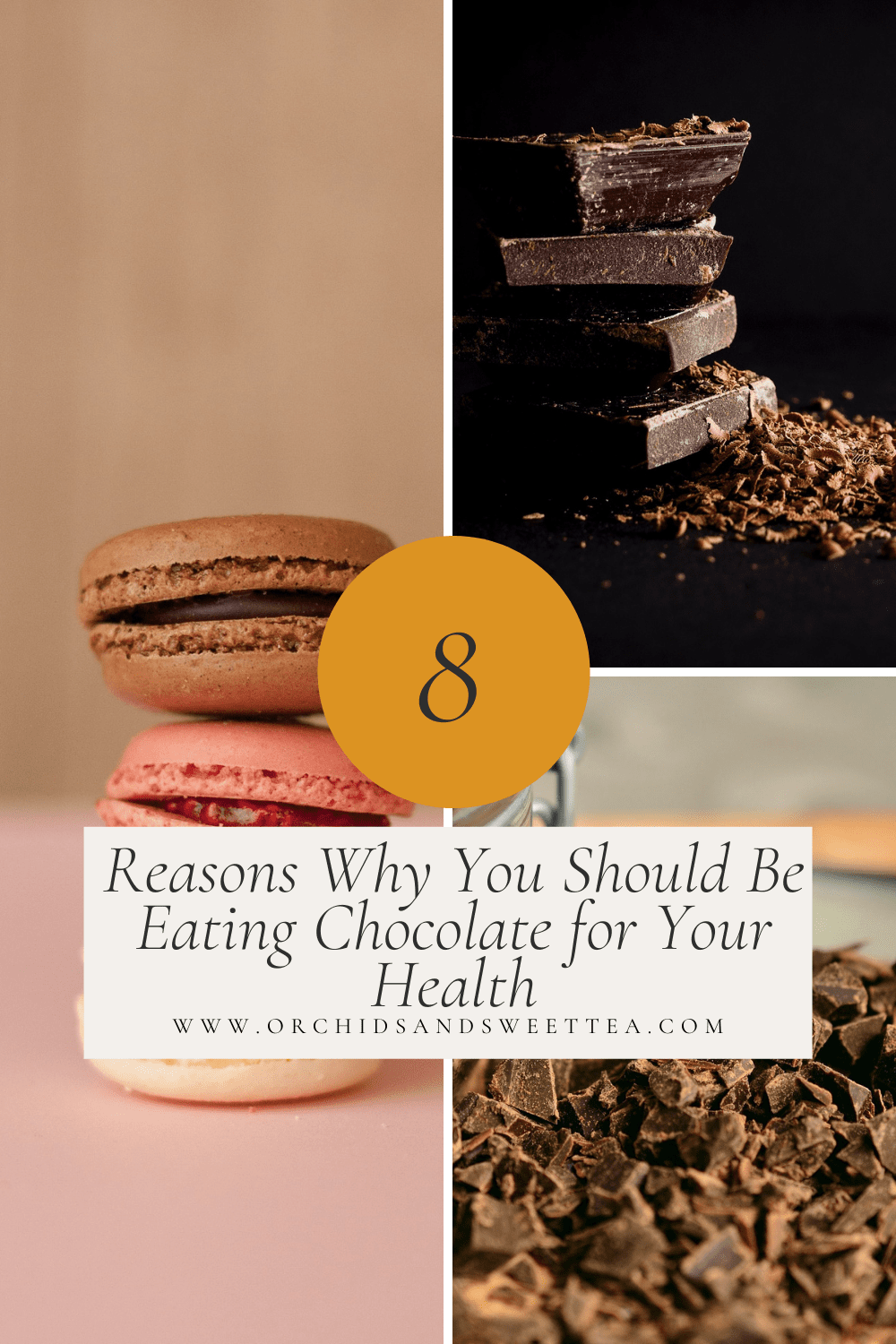 Collage with the text: 8 Reasons Why You Should Be Eating Chocolate for Your Health