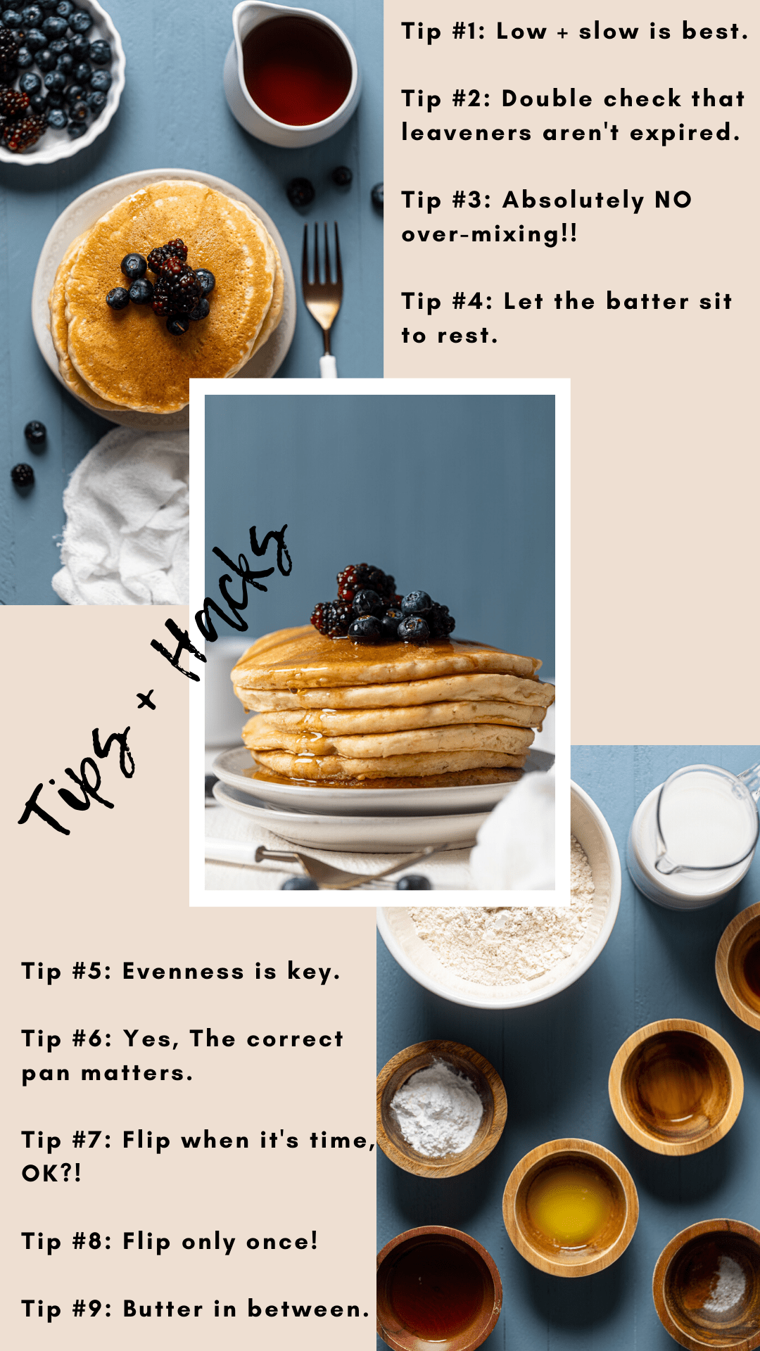 Collage with tips and hacks for making pancakes including \"Evenness is key.\"