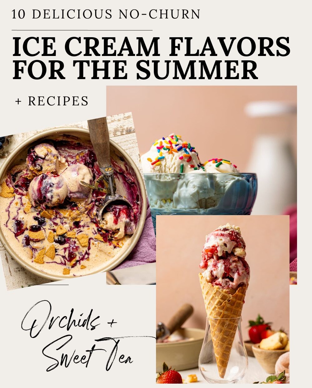 https://www.orchidsandsweettea.com/wp-content/uploads/2023/08/ice-cream-flavors-for-the-summer-1-e1691903762953.jpg