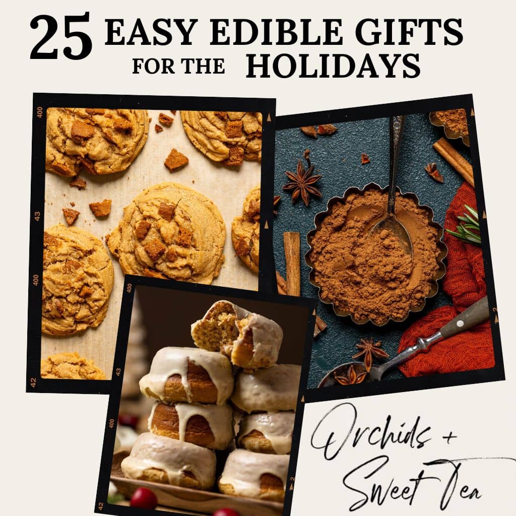 25 Easy Edible Gifts For The Holidays | Orchids + Sweet Tea
